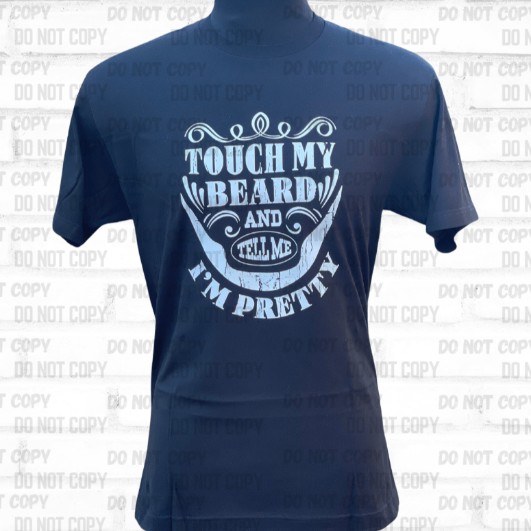 Touch My Beard Graphic Tee