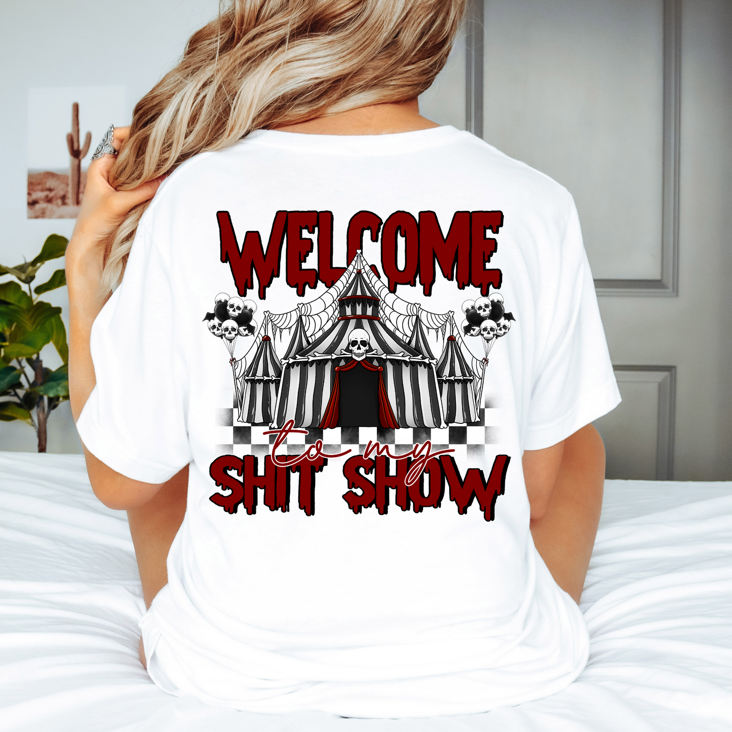 Welcome To My Shitshow Graphic Tee
