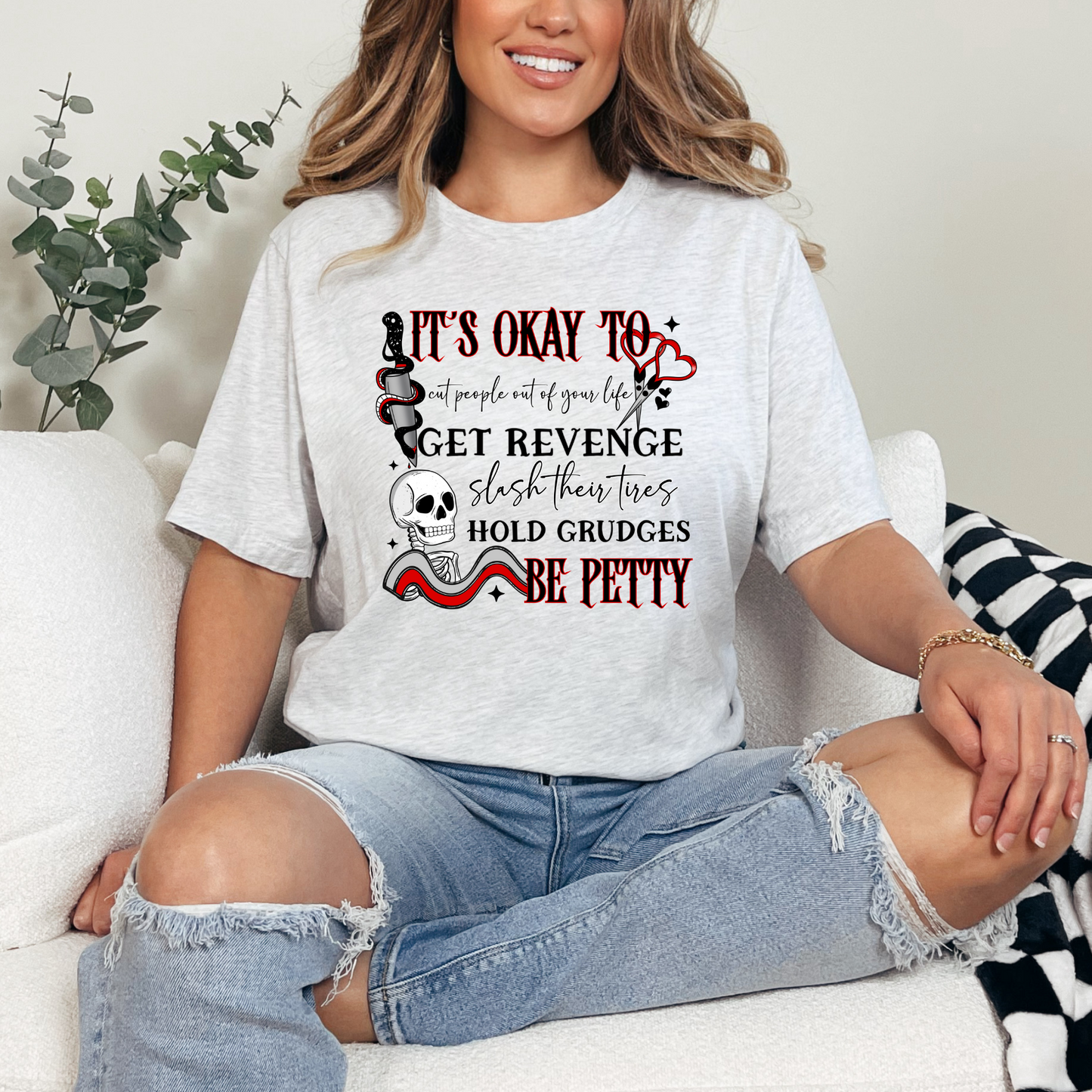 It's OK To Be Petty Graphic Tee