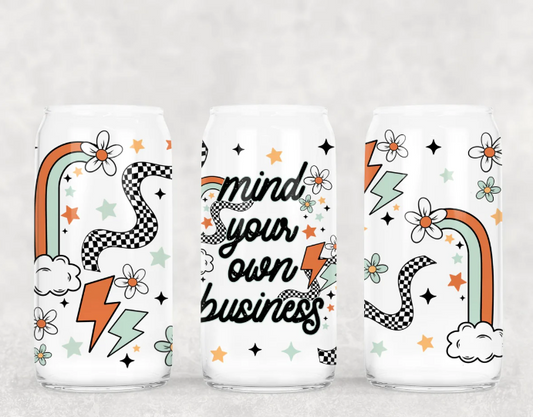Mind Your Own Business 16oz